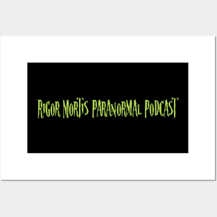 Rigor Mortis Paranormal Podcast Front/Back Posters and Art